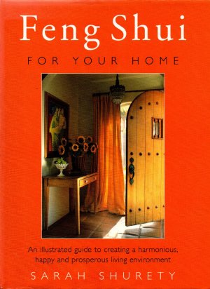 gebrauchtes Buch – Sarah Shurety – Feng Shui for your home + Decoder