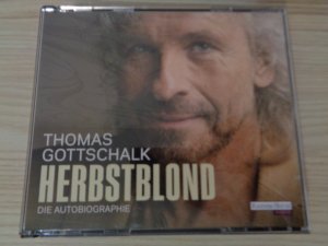 gebrauchtes Hörbuch – Thomas Gottschalk – Herbstblond - Die Autobiographie