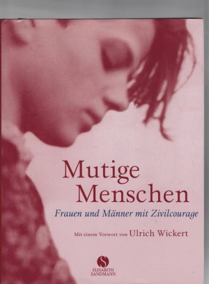 gebrauchtes Buch – Ulrich Kühne – Mutige Menschen