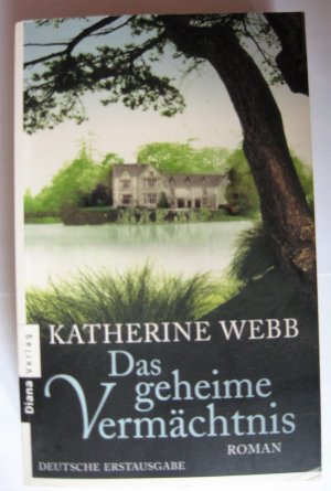 gebrauchtes Buch – Katherine Webb – Das geheime Vermächtnis