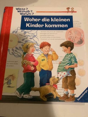 gebrauchtes Buch – Doris Rübel – Wieso? Weshalb? Warum? Woher die kleinen Kinder kommen (Band 13)