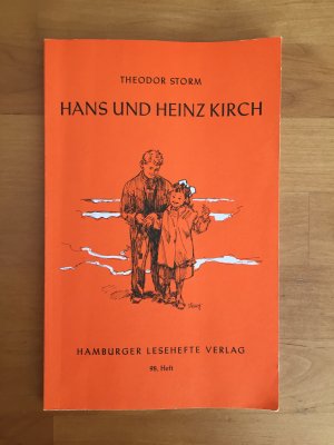 gebrauchtes Buch – Theodor Storm – Hans und Heinz Kirch