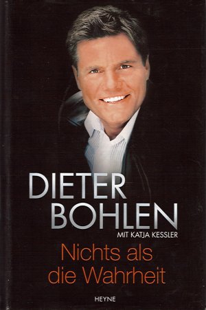 gebrauchtes Buch – Dieter Bohlen – Nichts als die Wahrheit