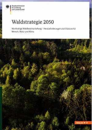 gebrauchtes Buch – Waldstrategie 2050 Nachhaltige Waldbewirtschaftung