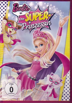 Barbie in Die Super-Prinzessin