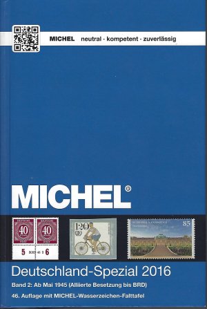 gebrauchtes Buch – MICHEL-Redaktion – MICHEL Deutschland-Spezial 2016 Band 2: Ab Mai 1945 (Allierte Besetzung bis Bundesrepublik Deutschland)