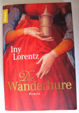 gebrauchtes Buch – Iny Lorentz – Die Wanderhure