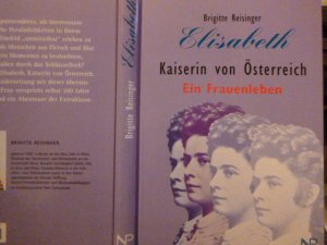 Elisabeth. Kaiserin von Österreich