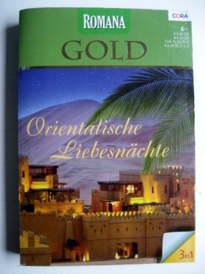 gebrauchtes Buch – Wentworth, Sally; Holland – Orientalische Liebesnächte (Romana Gold 12)