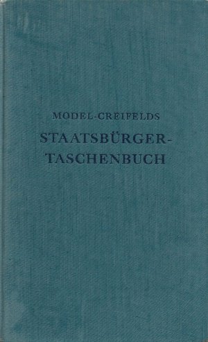 Staatsbürgertaschenbuch - Alles Wissenswerte über Staat, Verwaltung, Recht und Wirtschaft