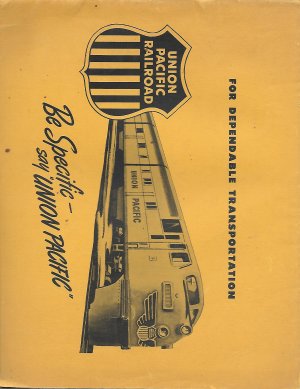 Union Pacific Railroad For Dependable Transportation