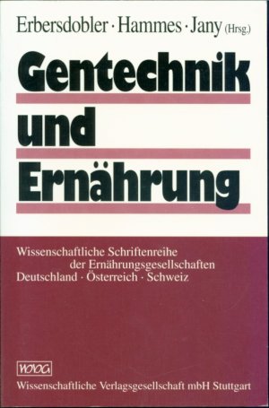 Gentechnik und Ernährung