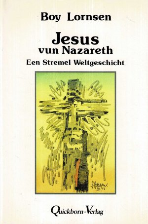 gebrauchtes Buch – Lornsen, Boy  – Jesus vun Nazareth (Plattdeutsch)