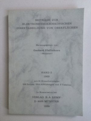 Beiträge zur elektronenmikroskopischen Direktabbildung von Oberflächen