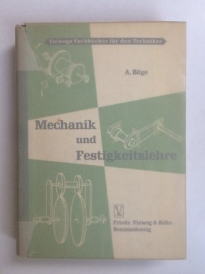 Mechanik und Festigkeitslehre