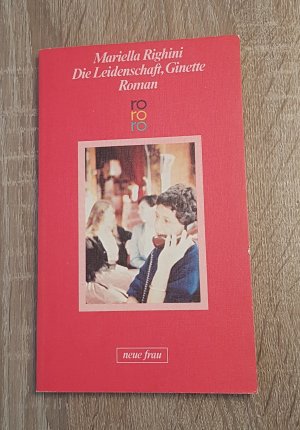 Die Leidenschaft, Ginette