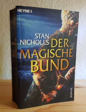 gebrauchtes Buch – Stan Nicholls – Der magische Bund