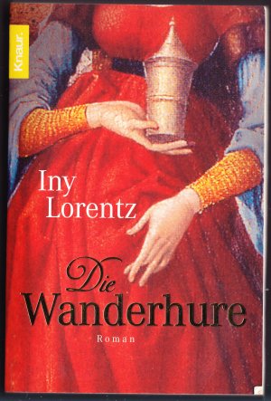 gebrauchtes Buch – Iny Lorentz – Die Wanderhure