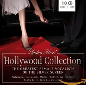 Ladies First! Hollywood Collection. The Greatest Female Vocalists Of The Silver Screen