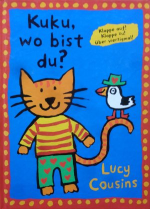 gebrauchtes Buch – Lucy Cousins – Kuku, wo bist du?