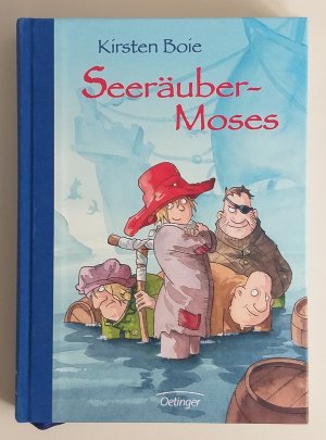 gebrauchtes Buch – Kirsten Boie – Seeräubermoses 1