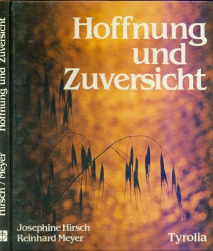 Hoffnung und Zuversicht