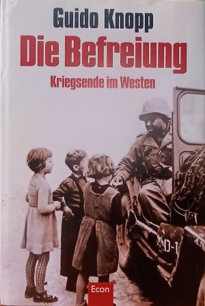 gebrauchtes Buch – Guido Knopp – Die Befreiung