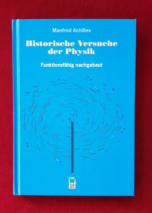 Historische Versuche der Physik