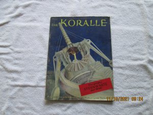 Die Koralle. Magazin für alle Freunde von Natur und Technik. Heft 7/2. Jahrg. 1926