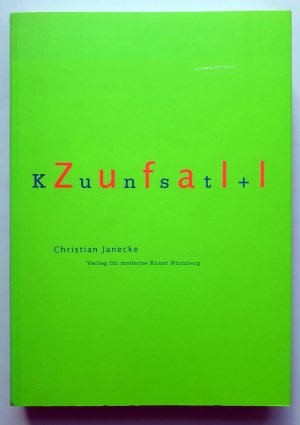 Kunst und Zufall - Analyse und Bedeutung