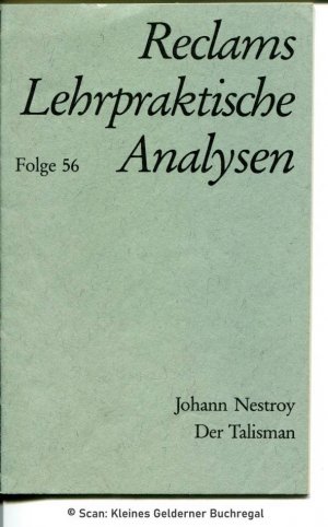 RECLAM - Reclams Lehrpraktische Analysen - Folge 56: JOHANN NESTROY "Der Talisman" (Posse)