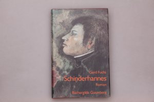 gebrauchtes Buch – Gerd Fuchs – SCHINDERHANNES. Roman