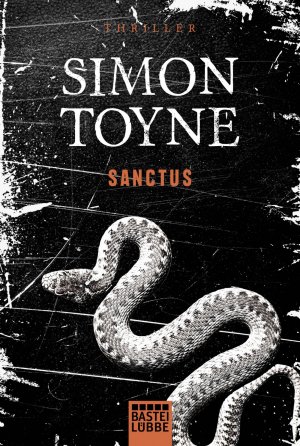 gebrauchtes Buch – Simon Toyne – Sanctus