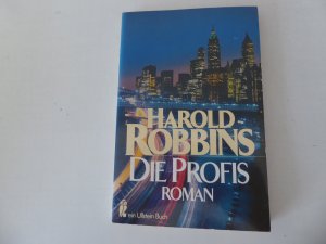 gebrauchtes Buch – Harold Robbins – Die Profis. Roman. TB