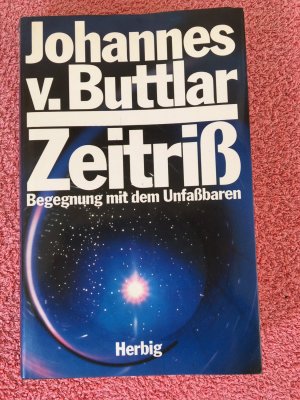 gebrauchtes Buch – Buttlar, Johannes von – Zeitriss