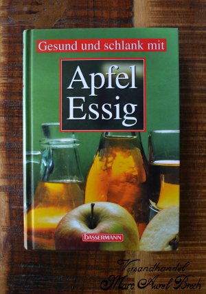 gebrauchtes Buch – Simone Harland – Gesund und schlank mit Apfelessig