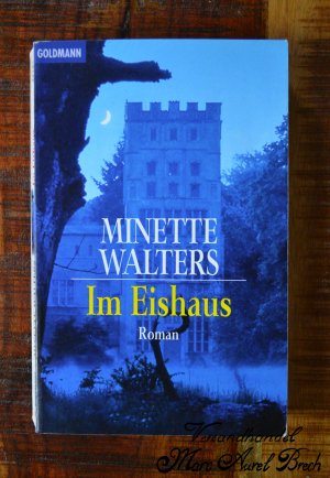 gebrauchtes Buch – Minette Walters – Im Eishaus