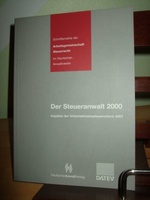 gebrauchtes Buch – Der Steueranwalt 2000 - Aspekte der Unternehmenssteuerreform 2001 - Das Unternehmen - Kauf, Verkauf, Rechtsform und Nachfolge