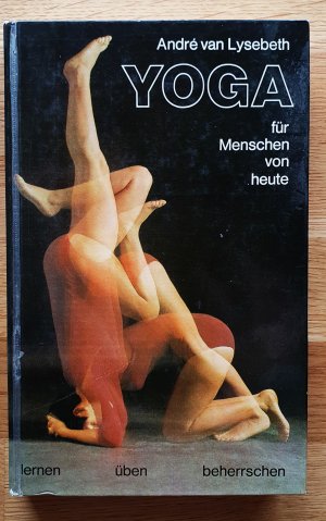 antiquarisches Buch – van Lysebeth – Yoga für Menschen von heute