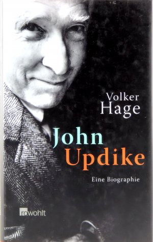 gebrauchtes Buch – Volker Hage – John Updike. Eine Biographie.