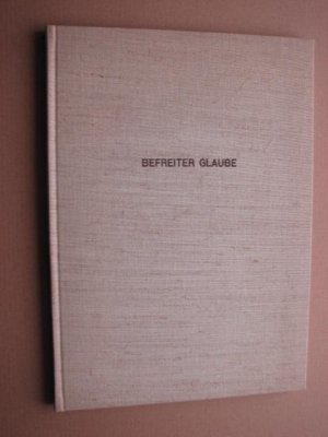 gebrauchtes Buch – Eugen Hemmers – Befreiter Glaube - Der Glaube in der Philosophie