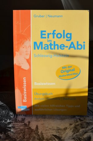 Erfolg im Mathe-Abi 2017 Schleswig-Holstein Prüfungsaufgaben - mit der Original Mathe-Mind-Map