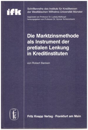 Die Marktzinsmethode als Instrument der pretialen Lenkung in Kreditinstituten