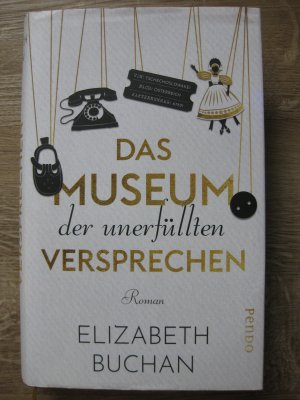 gebrauchtes Buch – Elizabeth Buchan – Das Museum der unerfüllten Versprechen