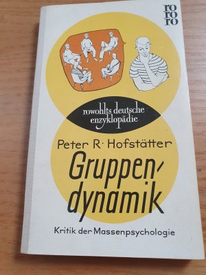 antiquarisches Buch – Peter R.Hofstätter – Gruppendynamik   -Kritik der Massenpsychologie-