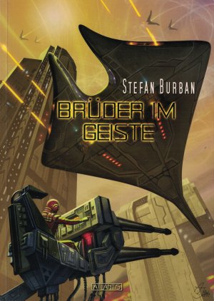 gebrauchtes Buch – Stefan Burban – Der Ruul-Konflikt 7: Brüder im Geiste