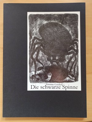 Die schwarze Spinne [mit 8 signierten Radierungen von Irmtraud Knoth]