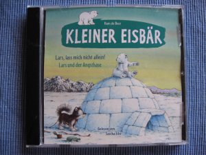 gebrauchtes Hörbuch – Hans de Beer – Kleiner Eisbär - Lars, lass mich nicht allein!  Lars und der Angsthase