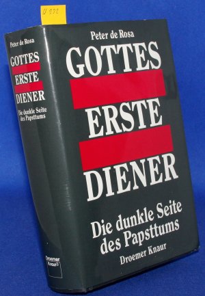 Gottes erste Diener Die dunklen Seiten des Papstes