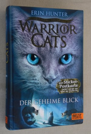 gebrauchtes Buch – Erin Hunter – Warrior Cats - Die Macht der drei. Der geheime Blick - III, Band 1